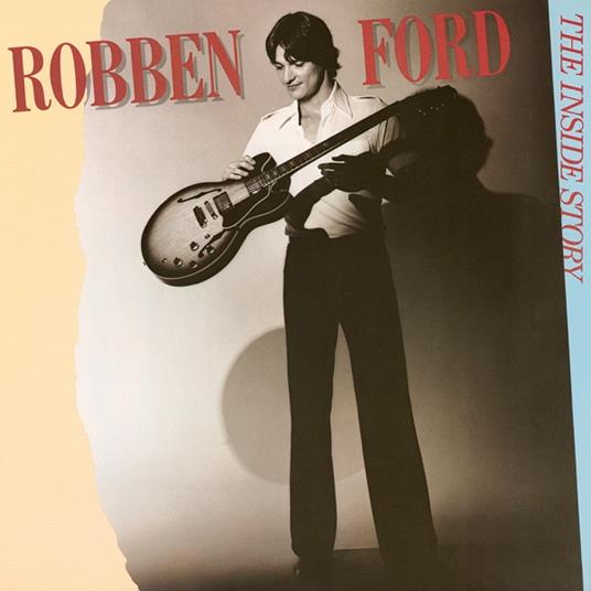 Inside Story - CD Audio di Robben Ford