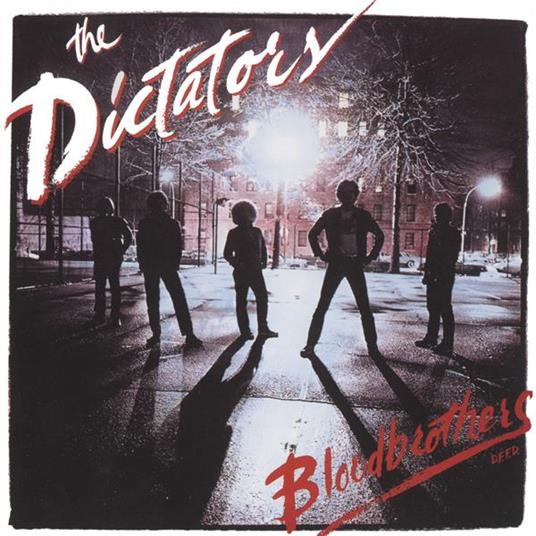 Bloodbrothers - CD Audio di Dictators