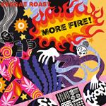 More Fire!