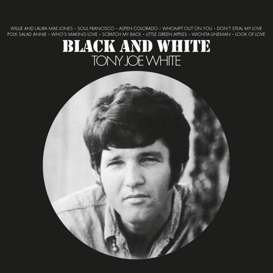 Black & White - CD Audio di Tony Joe White