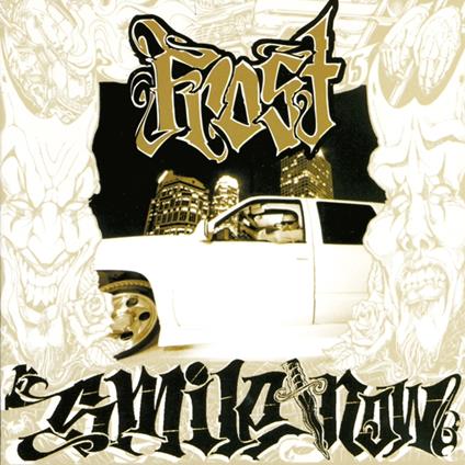Smile Now, Die Later - CD Audio di Frost