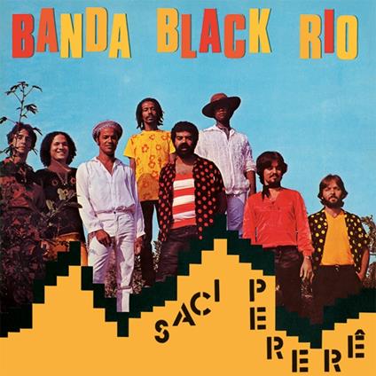 Saci Perer? - CD Audio di Banda Black Rio