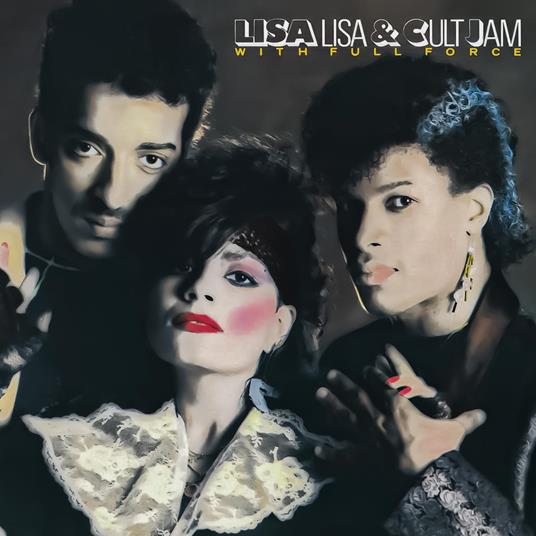 Lisa Lisa & Cult Jam With Full Force - CD Audio di Lisa Lisa,Cult Jam