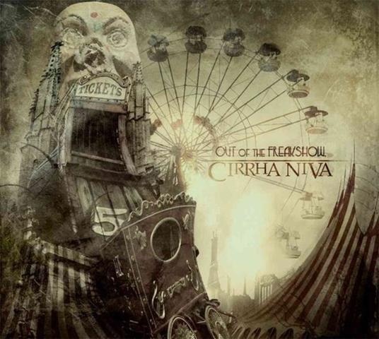 Out of the Freak Show - CD Audio di Cirrha Niva