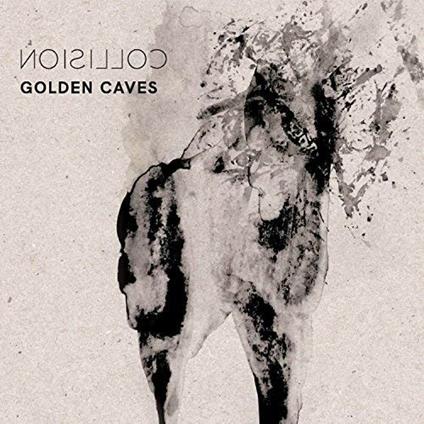 Collision - CD Audio di Golden Caves