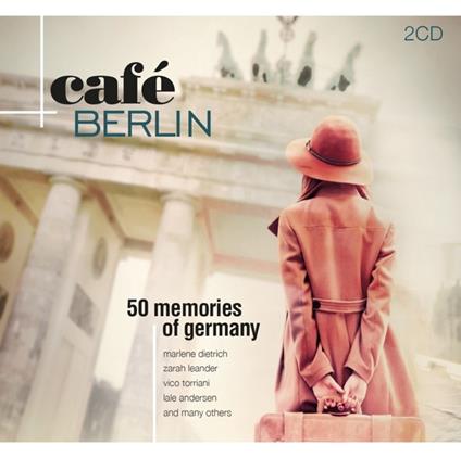 Cafe Berlin. 50 Memories of Germany - CD Audio