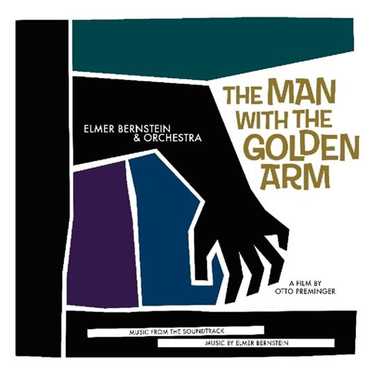 Man with the Golden Arm (Colonna sonora) (180 gr.) - Vinile LP di Elmer Bernstein