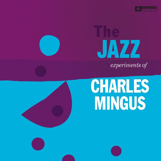 Jazz Experiments of Charles Mingus - CD Audio di Charles Mingus