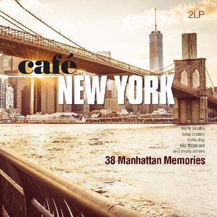 Café New York. 38 Manhattan Memories - Vinile LP
