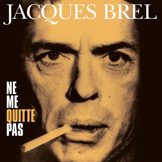 Ne Me Quitte Pas -Coloured- - Vinile LP di Jacques Brel