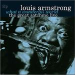 What Wonderful World The Great Satchmo Live