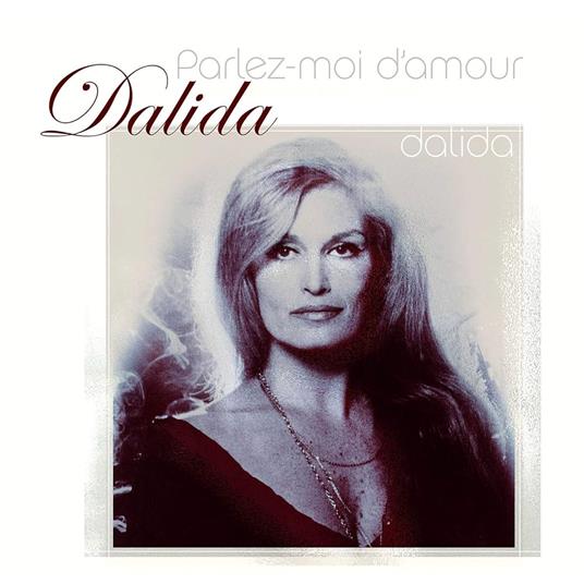 Parlez-Moi D'Amour - Vinile LP di Dalida