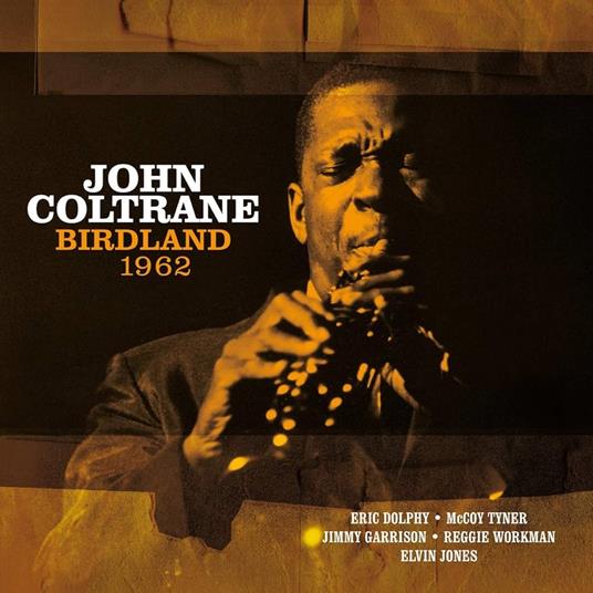 Birdland 1962 - Vinile LP di John Coltrane