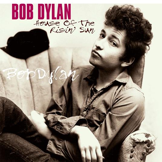 House Of The Risin' Sun - Vinile LP di Bob Dylan