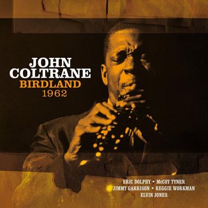 Birdland 1962 - Vinile LP di John Coltrane