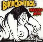 Hoodoo Man (180 gr. + Gatefold Sleeve) - Vinile LP di Birth Control