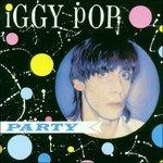 Party (180 gr. Limited Edition Picture Disc) - Vinile LP di Iggy Pop