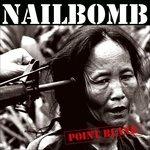 Point Blank (180 gr.) - Vinile LP di Nailbomb
