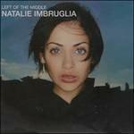 Left of the Middle (180 gr.) - Vinile LP di Natalie Imbruglia