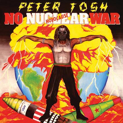 No Nuclear War (180 gr.) - Vinile LP di Peter Tosh