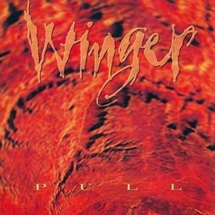 Pull - Vinile LP di Winger