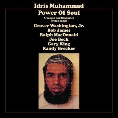 Power of Soul (feat. Bob James) - Vinile LP di Idris Muhammad