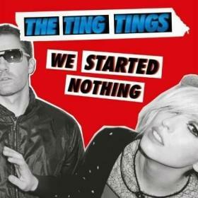 We Started Nothing - Vinile LP di Ting Tings