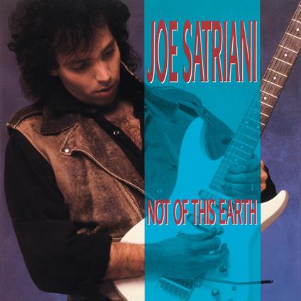 Not of This Earth (Transparent Blue Coloured Vinyl) - Vinile LP di Joe Satriani