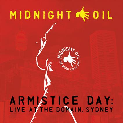 Armistice Day. Live at the Domain, Sidney (180 gr.) - Vinile LP di Midnight Oil