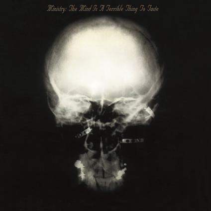 The Mind Is a Terrible Thing to Taste (180 gr.) - Vinile LP di Ministry