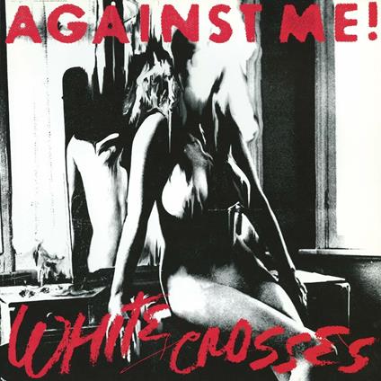 White Crosses (180 gr.) - Vinile LP di Against Me!