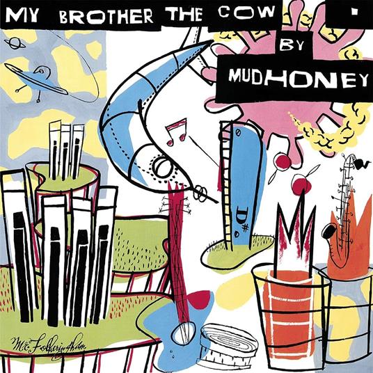 My Brother the Cow - Vinile LP + Vinile 7" di Mudhoney