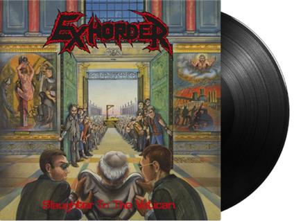 Slaughter in the Vatican (Black Vinyl) - Vinile LP di Exhorder