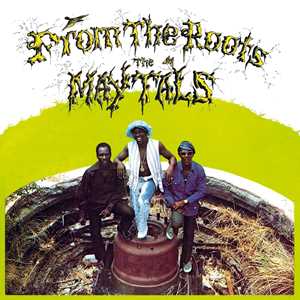 Vinile From The Roots (180 gr.) Maytals
