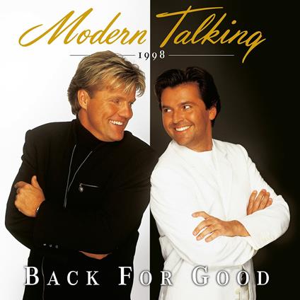 Back For Good (180 gr.) - Vinile LP di Modern Talking