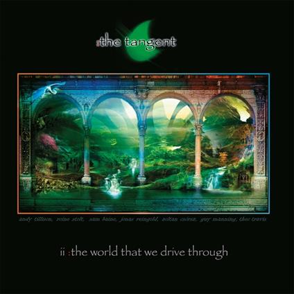 World That We Drive Through (Ltd. Translucent Green Vinyl) - Vinile LP di Tangent