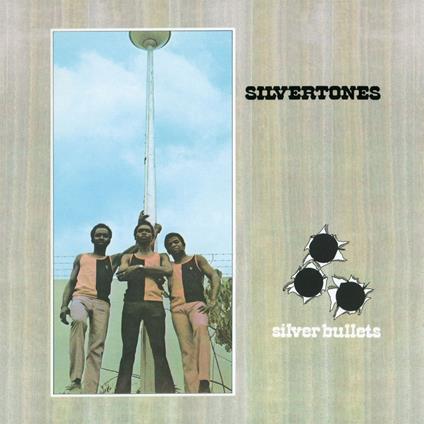 Silver Bullets - Vinile LP di Silvertones