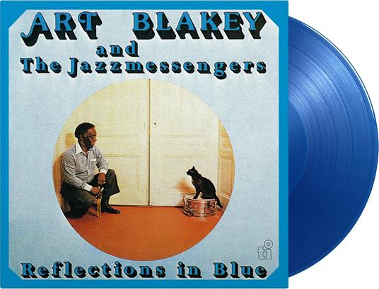 Reflections In Blue (Ltd. Blue Vinyl) - Vinile LP di Art Blakey & the Jazz Messengers