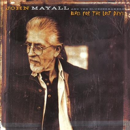 Blues For The Lost Days - Vinile LP di John Mayall