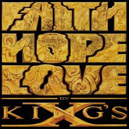 Faith Hope Love (180 gr.) - Vinile LP di King's X