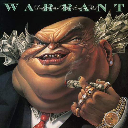 Dirty Rotten Filthy Stinking Rich (Ltd. Translucent Green Vinyl) - Vinile LP di Warrant