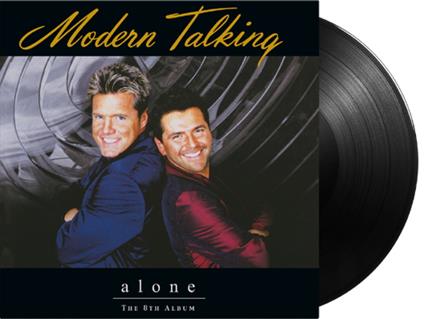 Alone (180 gr.) - Vinile LP di Modern Talking