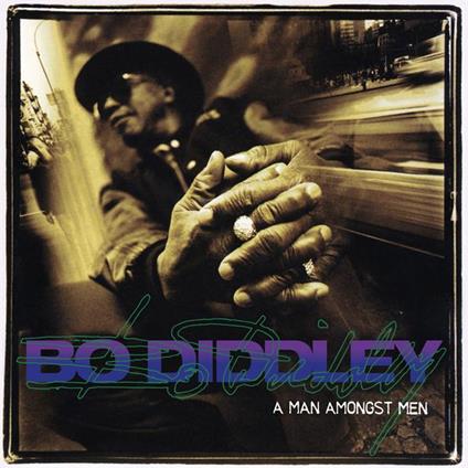 A Man Amongst Men - Vinile LP di Bo Diddley