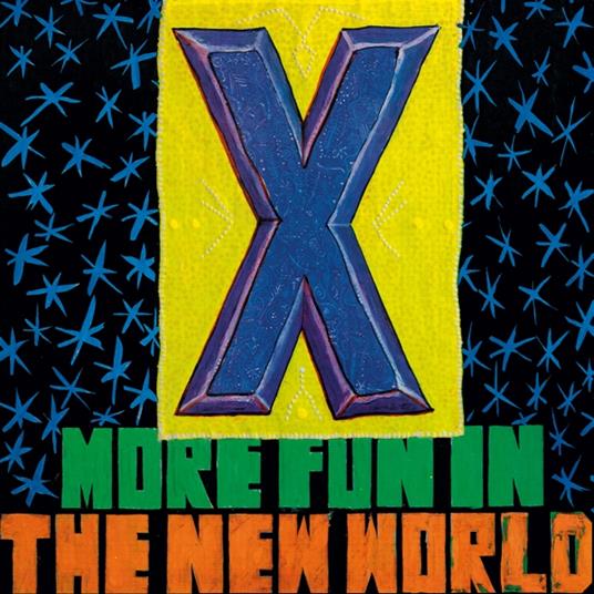 More Fun In The New World - Vinile LP di X