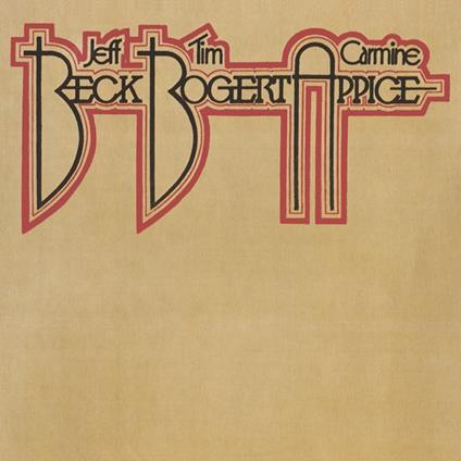 Beck, Bogert & Appice - Vinile LP di Jeff Beck,Carmine Appice,Tim Bogert
