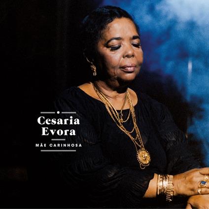 Mae Carinhosa - Vinile LP di Cesaria Evora