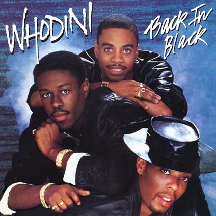 Back In Black - Vinile LP di Whodini