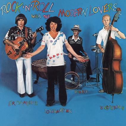 Rock 'N' Roll With The Modern Lovers - Vinile LP di Modern Lovers