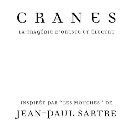 La Tragedie D'Oreste Et Electre - Vinile LP di Cranes