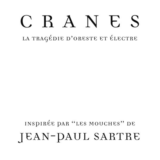La Tragedie D'Oreste Et Electre - Vinile LP di Cranes